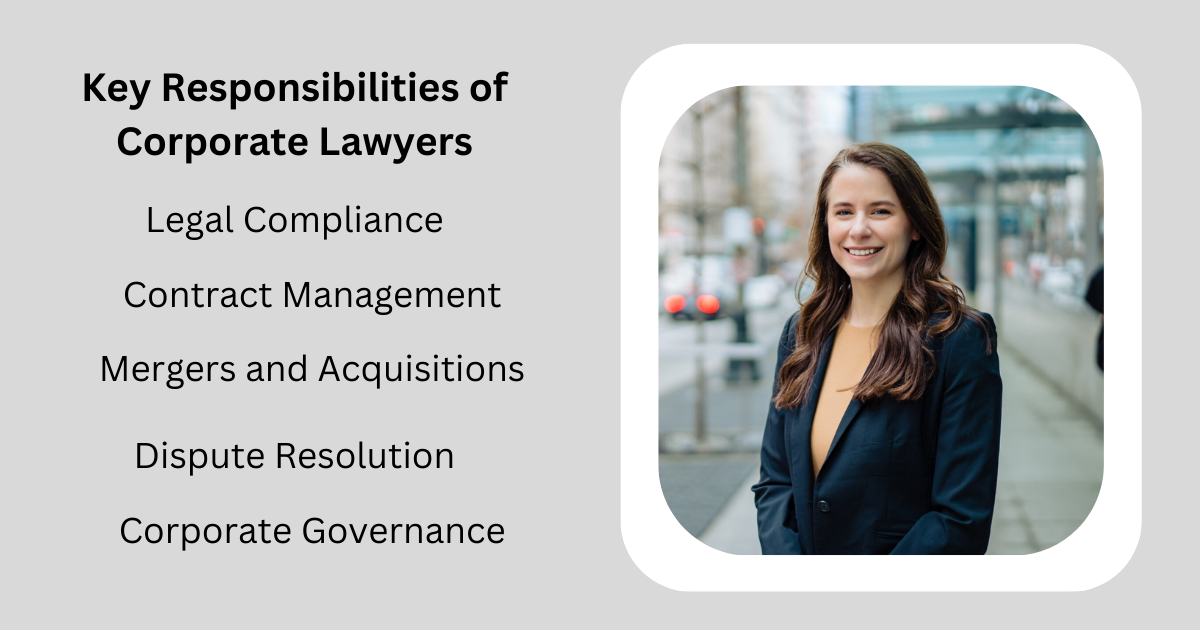 Key Responsibilities of Corporate Lawyers