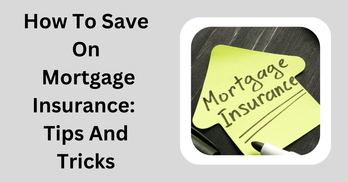 Mortgage Insurance